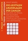 Die geistigen Grundlagen der Zahlen