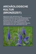 Archäologische Kultur (Bronzezeit)