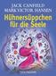 Hühnersüppchen für die Seele