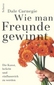 Wie man Freunde gewinnt