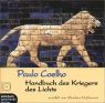 Paulo Coelho: Handbuch des Kriegers des Lichts. 2 CDs.