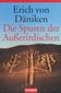 Die Spuren der Außerirdischen