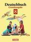 Deutschbuch 8. Grundausgabe. Schülerbuch. Neue Rechtschreibung