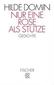 Nur eine Rose als Stütze