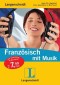 Langenscheidt Französisch mit Musik. Audio-CD mit Begleitheft