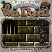 Professor Dr. Dr. Dr. Augustus van Dusen 02: Das sicherste Gefängnis der Welt