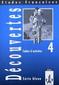Etudes Francaises. Decouvertes 4. Serie bleue. Cahier d'activitees