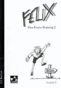 Felix. Ausgabe A. Das Extra-Training 2. RSR