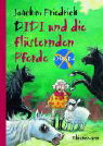 Amanda X. Didi und die flüsternden Pferde
