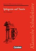 Iphigenie auf Tauris. Textausgabe mit Materialien