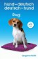 Hund - Deutsch, Deutsch - Hund. Sonderausgabe