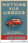 Nothing For UnGood