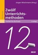 Zwölf Unterrichtsmethoden
