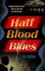 [Esi Edugyan: Half Blood Blues]