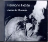 Hermann Hesse: Zauber der Phantasie. CD.