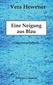 Eine Neigung aus Blau