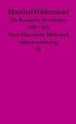 Die Russische Revolution 1905 - 1921
