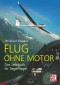 Flug ohne Motor