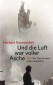 Und die Luft war voller Asche