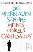 Die meerblauen Schuhe meines Onkels Cash Daddy