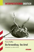 Die Verwandlung / Das Urteil. Interpretationshilfe Deutsch