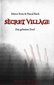 Secret Village 1 - Das geheime Dorf