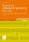Grundkurs Software-Engineering mit UML