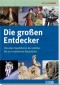 Die großen Entdecker