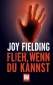Flieh, wenn du kannst