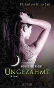 House of Night 04: Ungezähmt