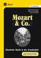 Mozart und Co. Klassische Musik in der Grundschule