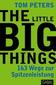 The Little Big Things