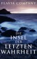 Die Insel der letzten Wahrheit