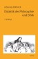 Didaktik der Philosophie und Ethik