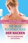 Die neue Rückenschule: der Nacken