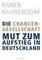 Die Chancengesellschaft