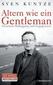 Altern wie ein Gentleman