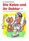 Die Katze und ihr Doktor