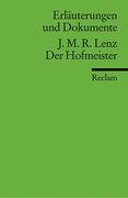 Der Hofmeister oder Vorurteile der Privaterziehung. Erläuterungen und Dokumente