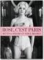 Bettina Rheims - Rose, C'est Paris