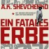 Ein fatales Erbe