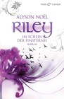 [Alyson No&euml;l: Riley - Im Schein der Finsternis]