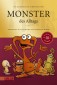 Monster des Alltags: Die gesammelten Schrecken der Monster des Alltags