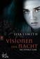 Visionen der Nacht - Die dunkle Gabe