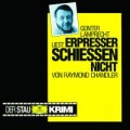 Erpresser schießen nicht
