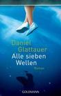 [Daniel Glattauer: Alle sieben Wellen]