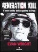 Generation Kill. Il vero volto della guerra in Iraq