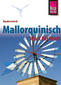 Mallorquinisch Wort für Wort. Kauderwelsch