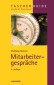 Mitarbeitergespräche