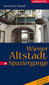 Wiener Altstadt-Spaziergänge